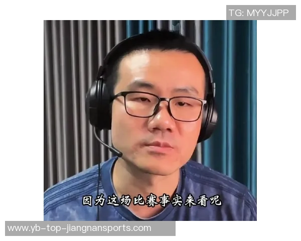 徐静雨建议杨瀚森减重恢复选秀身材以提升体能和速度表现